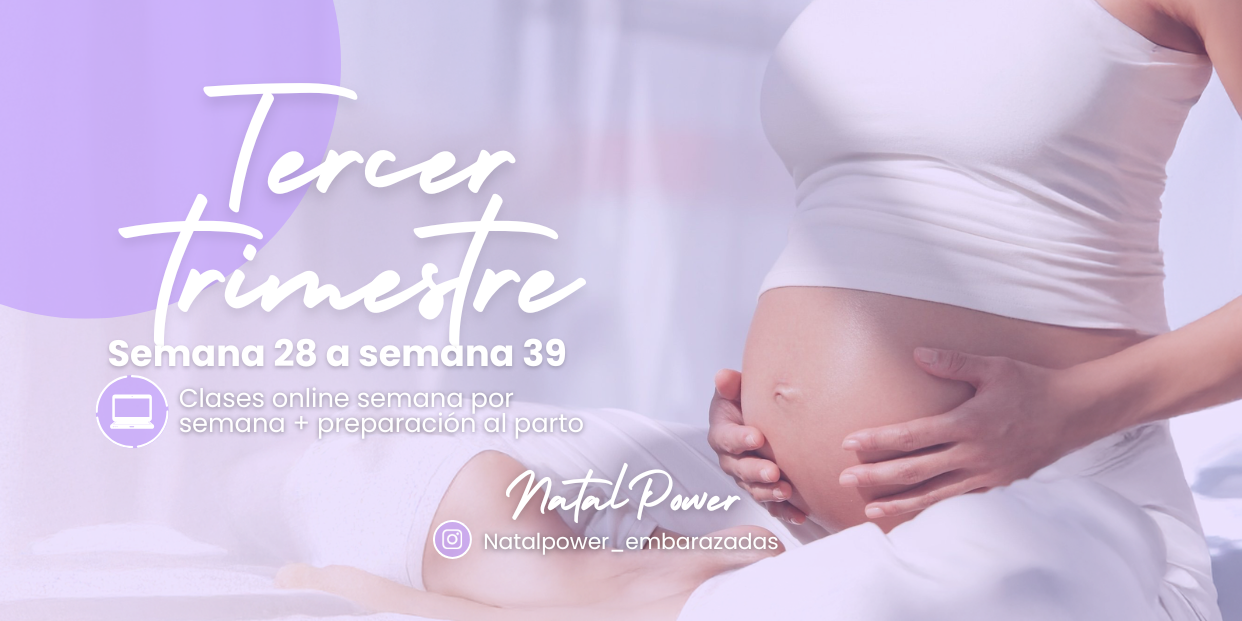 Prenatal Power – Tercer trimestre (semana 28 a semana 39)